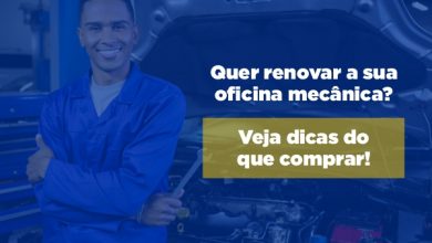 Quer renovar a sua oficina mecânica?