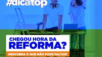 Veja o que não pode faltar na sua reforma!