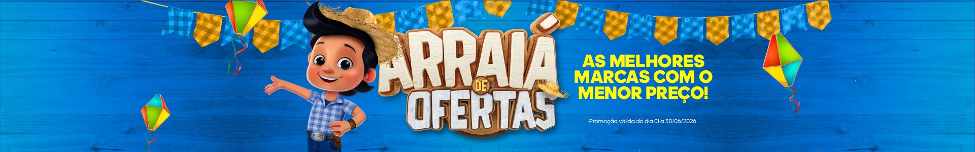 Arraiá de Ofertas 2026