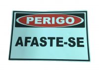 Placa de Sinalização 30x20cm Perigo Afaste-se