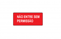 Placa de Sinalização 19 X 7 cm Não Entre Sem Permissão