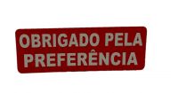 Placa de Sinalização 19 X 7 cm Obrigado Pela Preferencia