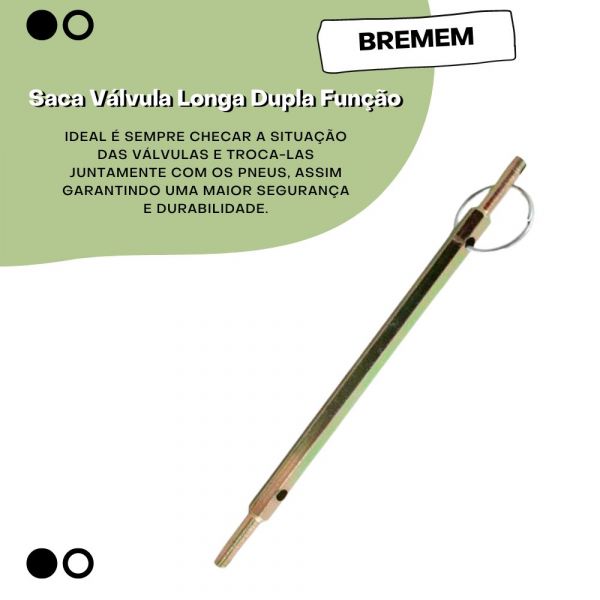 Saca Válvula Longa Dupla Função Bremen