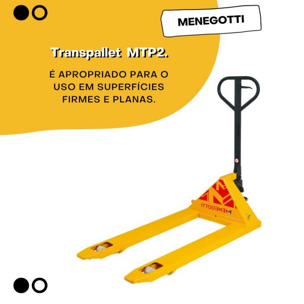 Transpallet  MTP2.0x685mm 02 Rodas Nylon Menegotti 40800102