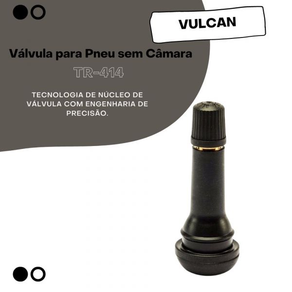Válvula para Pneu sem Câmara TR-414 Vulcan