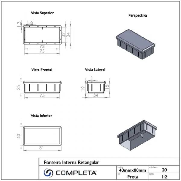 Ponteira Interna 40x80mm Completa