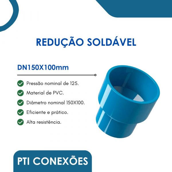 Redução Soldável Irrigação PN125 DN150x100 PTI Conexões
