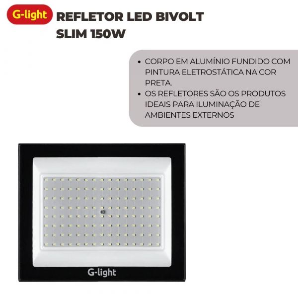 Refletor Led Bivolt Slim 150W G-Light