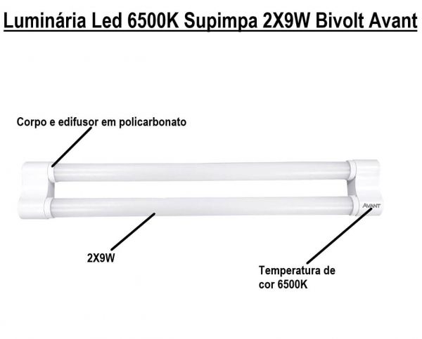 Luminária Led 6500K Supimpa 2X9W Bivolt Avant