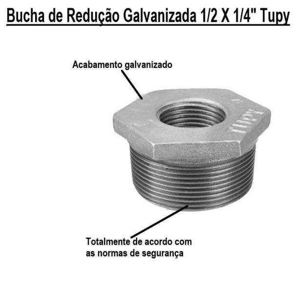 Bucha de Redução Galvanizada 1/2 X 1/4” Tupy