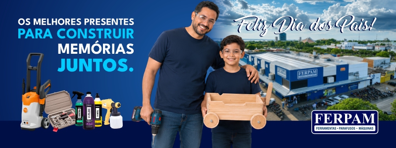 Campanha Dia dos Pais
